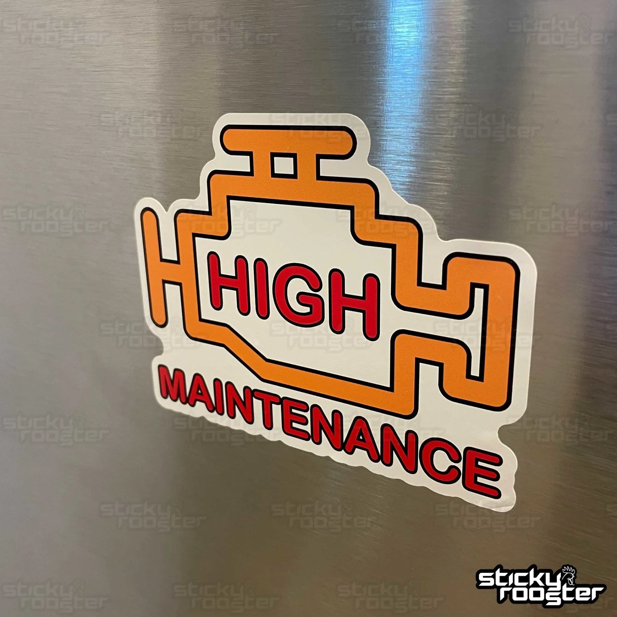 High Maintenance sticker